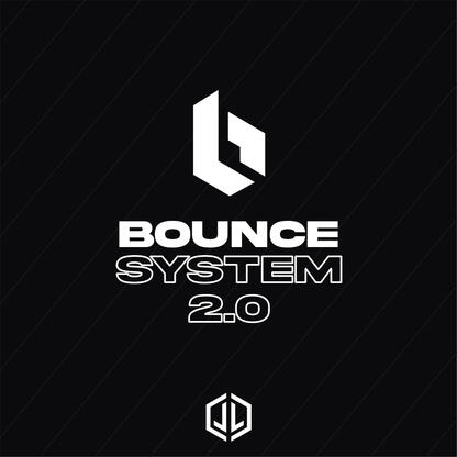 BOUNCE SYSTEM 2.0